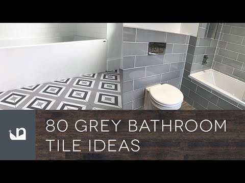 80 Grey Bathroom Tile Ideas