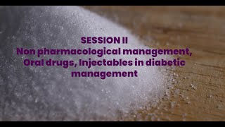 Session Ii - Webinar Series On Diabetic Mellitus Management