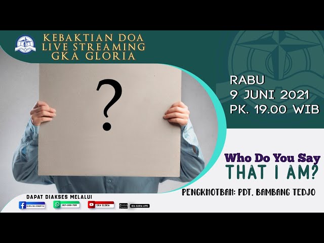 Kebaktian Doa Rabu Live Streaming - Pdt. Bambang Tedjo - 09 Juni 2021