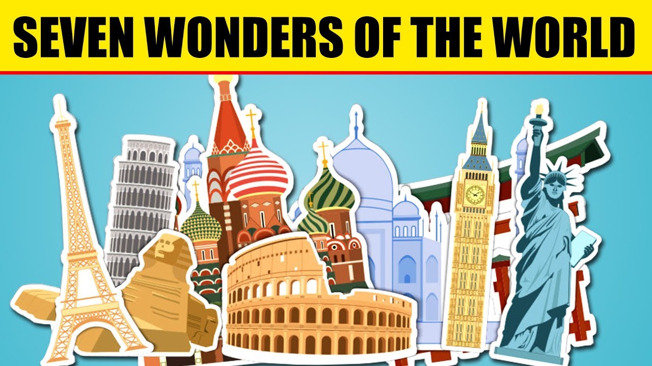 Learn About Seven Wonders of the World 2019 | Educational Videos for ...