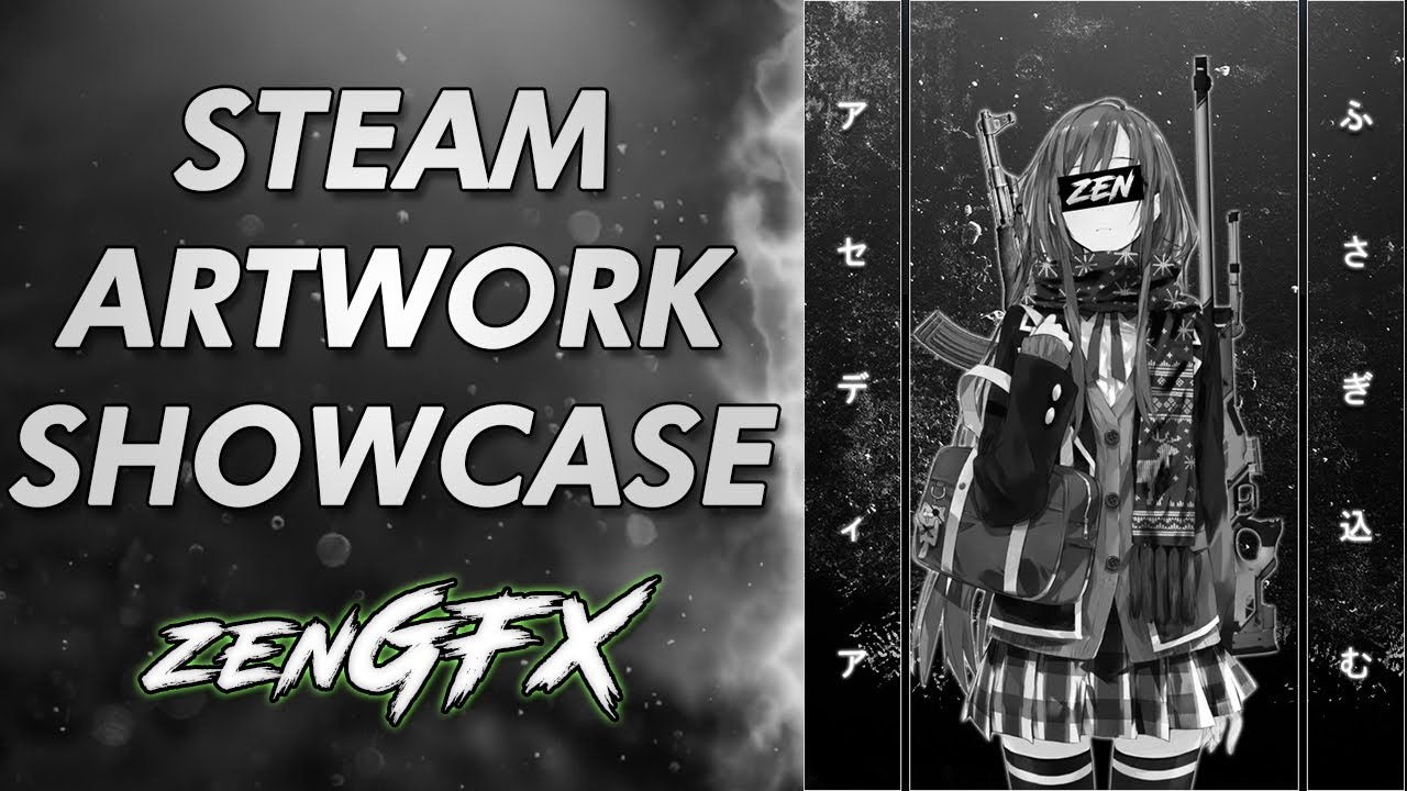 Black And White Steam Artwork ~ Anime Steam Artwork Showcase 2019 ...