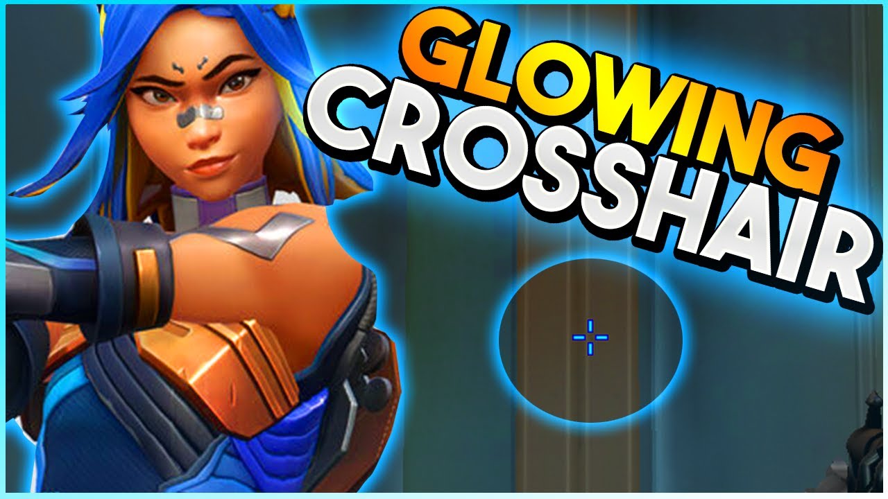 How To Get Blue Crosshair Valorant - BEST GAMES WALKTHROUGH