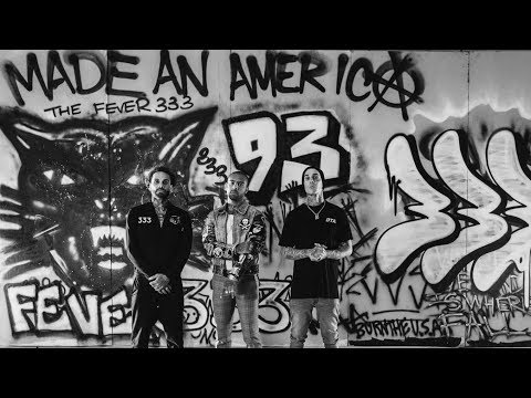 FEVER 333 - Made An America Remix ft. Travis Barker & Vic Mensa