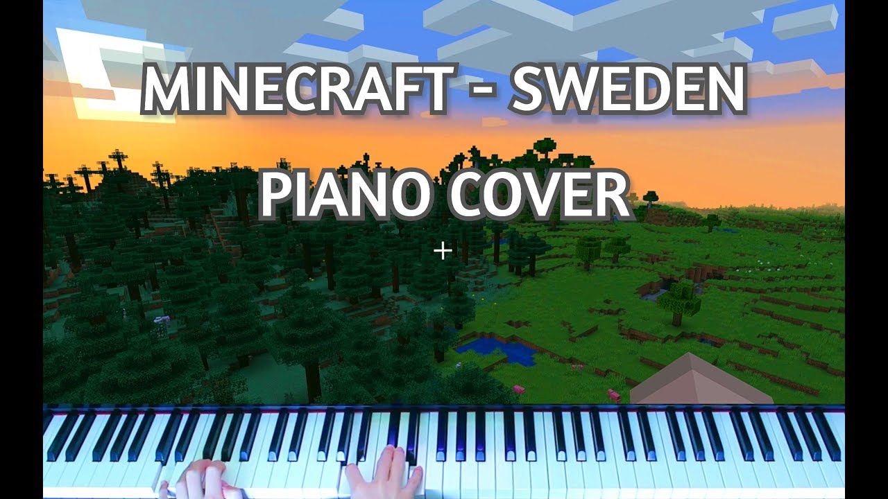 Piano Cover of Minecraft - Sweden by C418 - YouTube