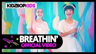 KIDZ BOP Kids - Breathin (Official Music Video) [KIDZ BOP 39]