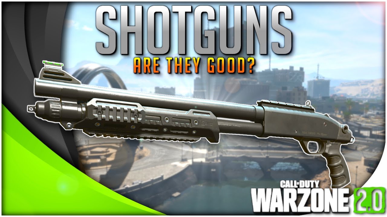 The Shotguns of Warzone 2.0 || Are They Good? (New Shotgun Mechanics ...