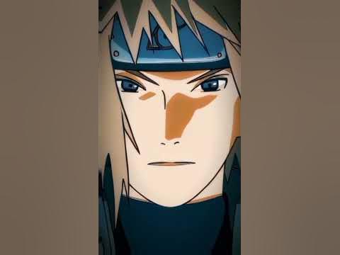 My most favorite character in Naruto+(Minato Namikaze) edit 😎🔥 - YouTube