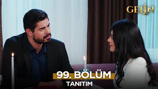 Gelin Dizisi 99 Bölüm 2Sezon Fragmanı 11 Aralık Çarşamba