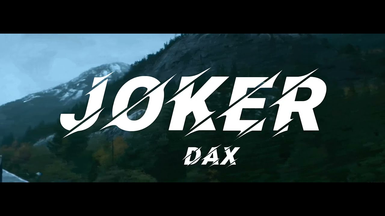 Dax: Joker || lyrics video - YouTube