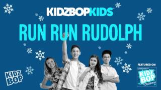 KIDZ BOP Kids - Run Run Rudolph (KIDZ BOP Christmas)