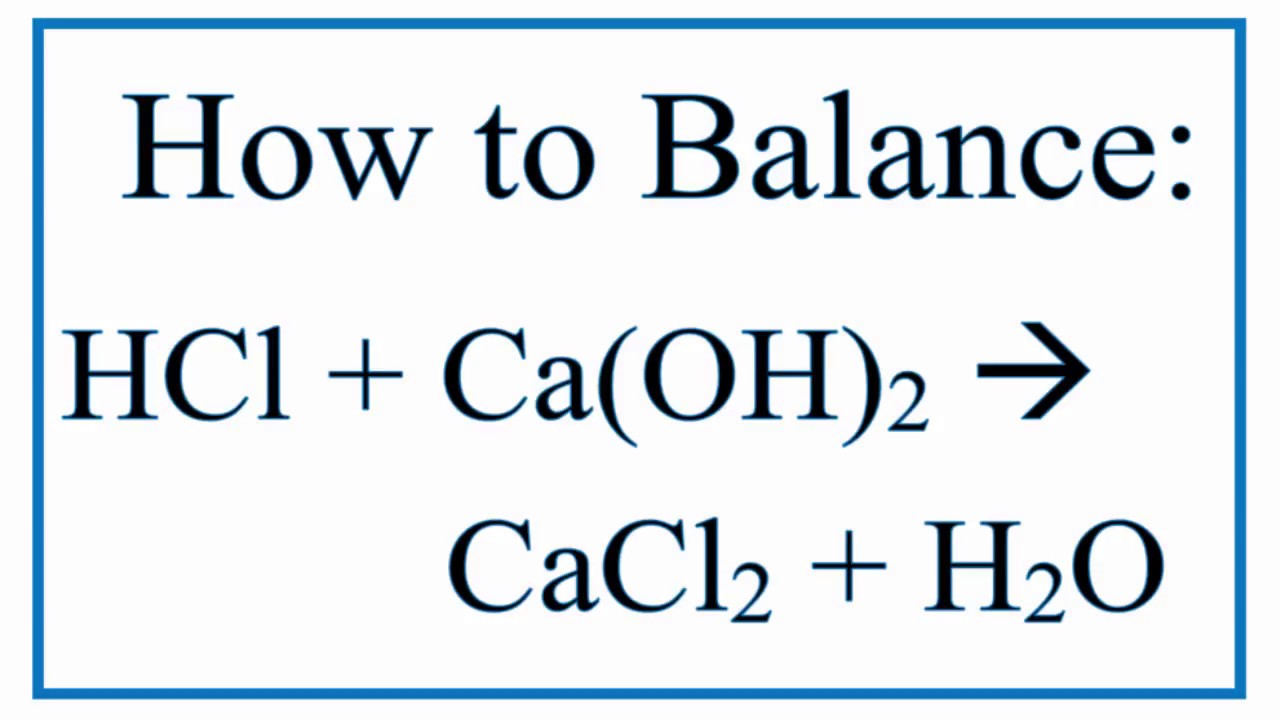 Ca(OH)<sub>2</sub> + HCl: Tìm hiểu Phản ứng Hóa học và Ứng dụng Thực tiễn