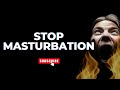 How to Stop Masturbation?