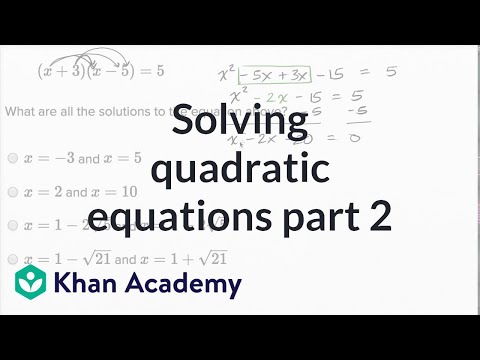 Solving Quadratic Equations — Harder Example | Math | New SAT | Khan Academy