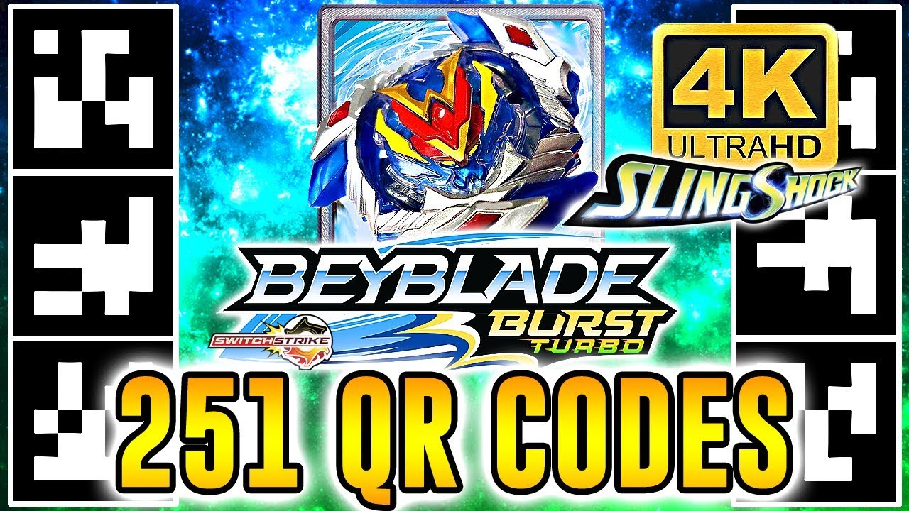 ALL 251 QR CODES BEYBLADE BURST TURBO APP IN 4K! - YouTube