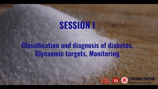 Session I - Webinar Series On Diabetic Mellitus Management