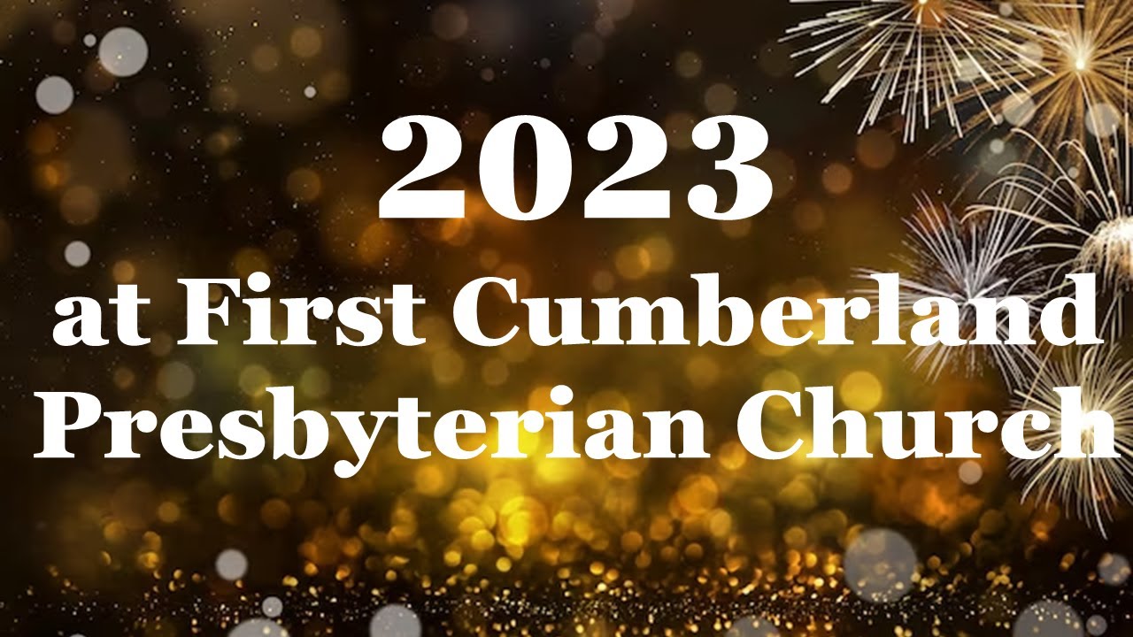 2023 at First Cumberland Presbyterian Church - YouTube