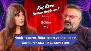 Burada Geçi̇nmek Türki̇yeden Daha Kolay - Kaç Kere Baştan Başlanir? Bölüm 23