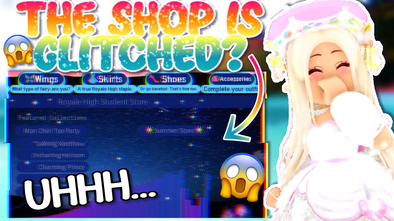 THE SHOP IS *GLITCHED* IN ROYALE HIGH AND THIS IS HOW... ROBLOX Royale ...