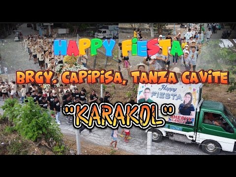 HAPPY FIESTA CAPIPISA, TANZA CAVITE KARAKOL MARCH 19, 2024 - YouTube