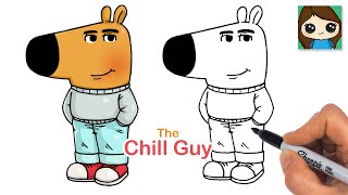 How to Draw a CHILL Guy