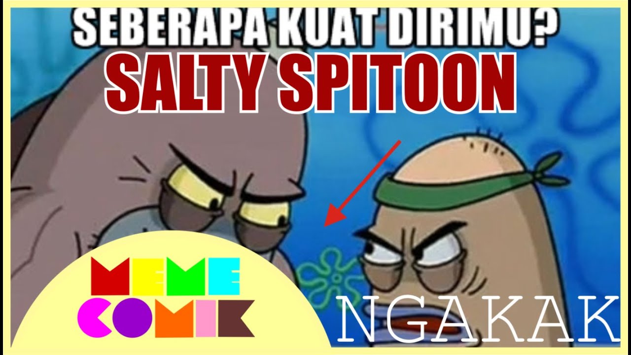 MEME Di SALTY SPITOON Lucu NGAKAK YouTube