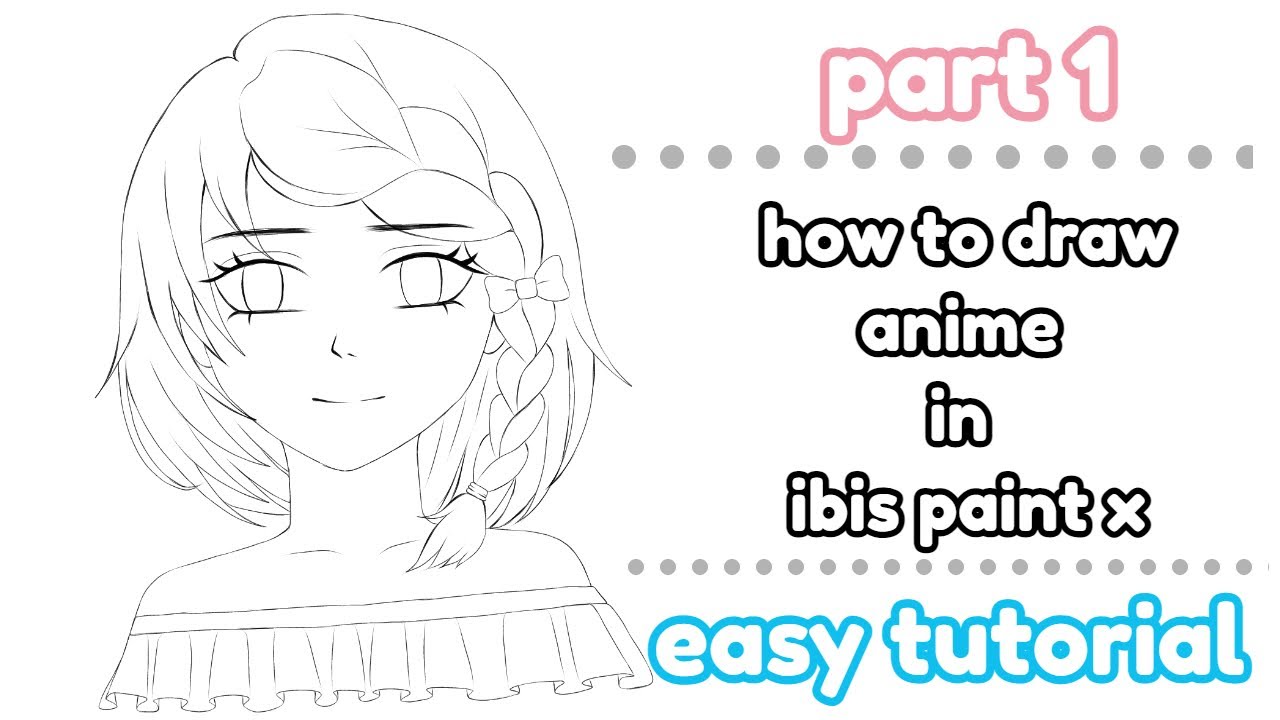 how to draw cute anime girl in ibis paint x || easy tutorial [part ...