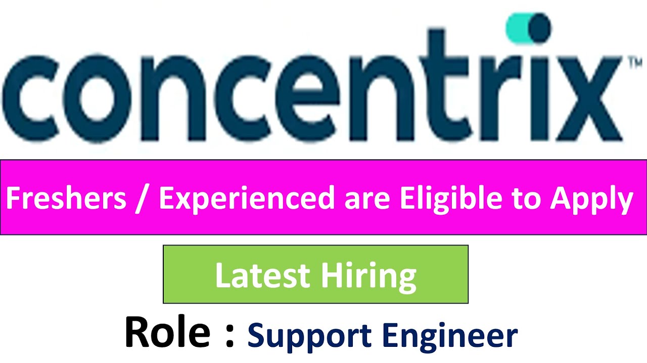 Concentrix Hiring Support Engineer - Freshers / Experienced are ...