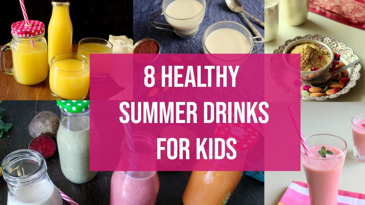 8 Healthy Summer Drinks for Kids - YouTube