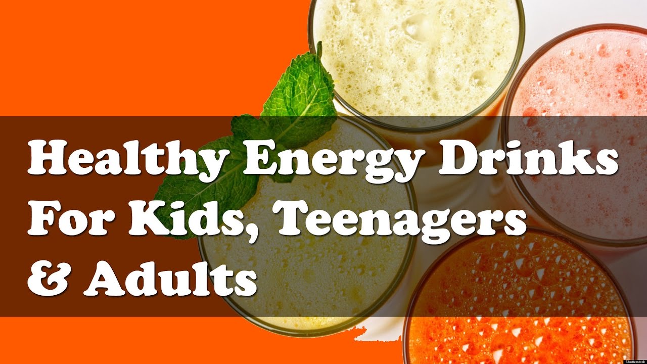 Homemade Healthy Energy Drinks for Kids, Teenagers & Adults - YouTube