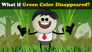 What if Green Color Disappeared? | #aumsum #kids #science #education #children