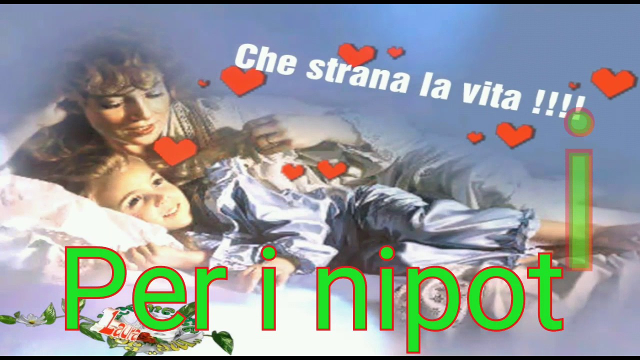 Frasi Di Natale Per I Nipotini.Dai Nonni Un Omaggio Con Amore Ai Nipotini Youtube