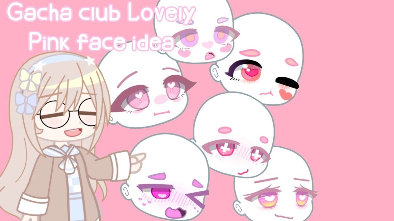 Gacha club Lovely Pink face idea! - YouTube