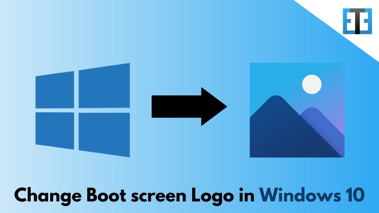 How to change windows 10 boot logo - osipalm