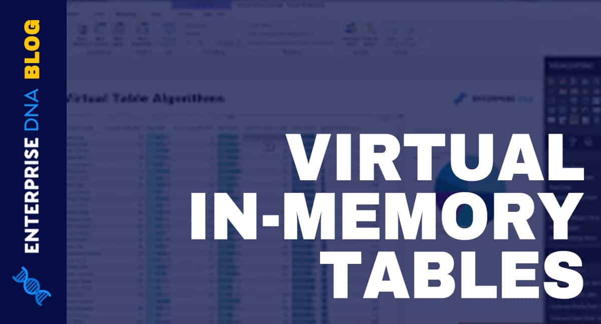 Master Virtual Tables in Power BI Using DAX