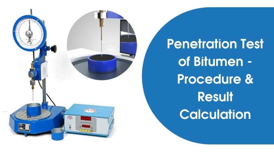 Penetration Test of Bitumen | Bitumen Penetration Test Procedure