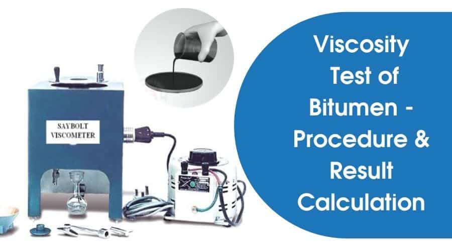 Viscosity Test of Bitumen - Procedure & Result Calculation