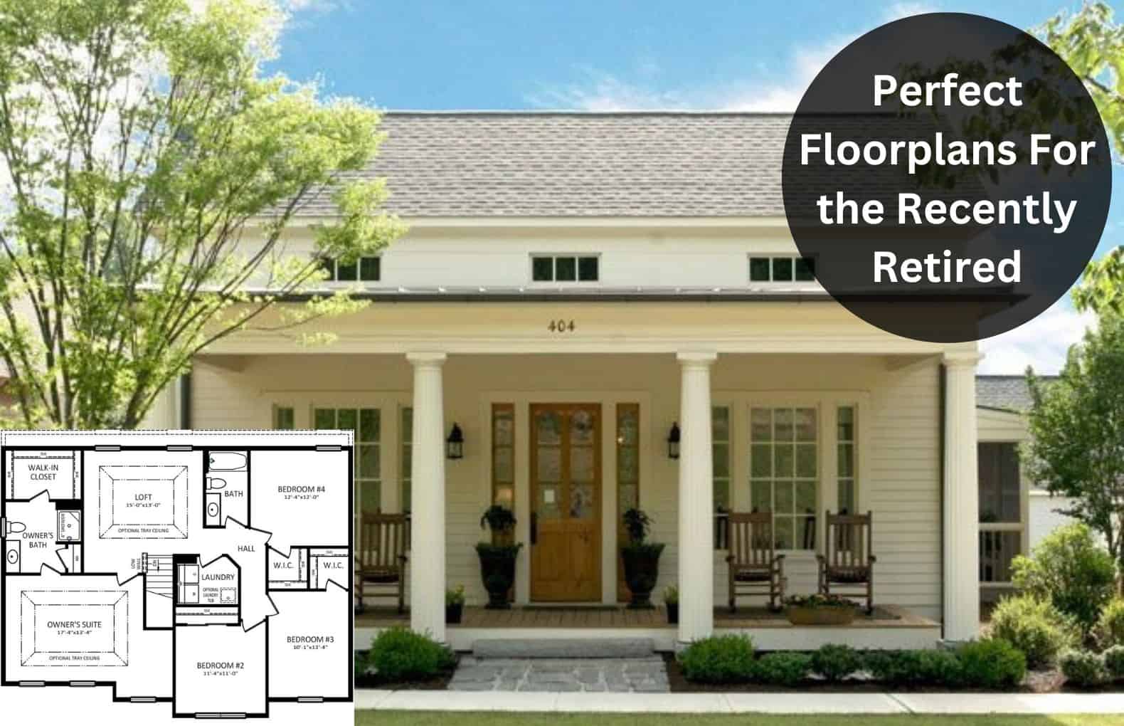 Perfect Floorplans For the Recently Retired