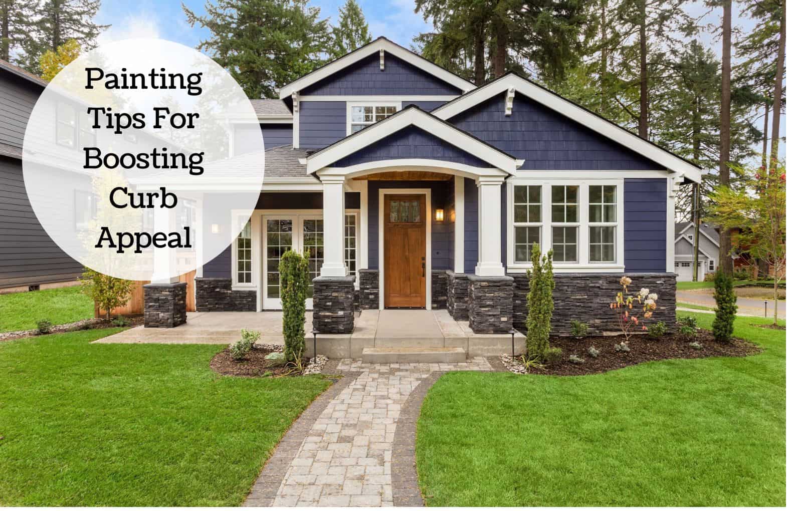 Painting Tips For Boosting Curb Appeal