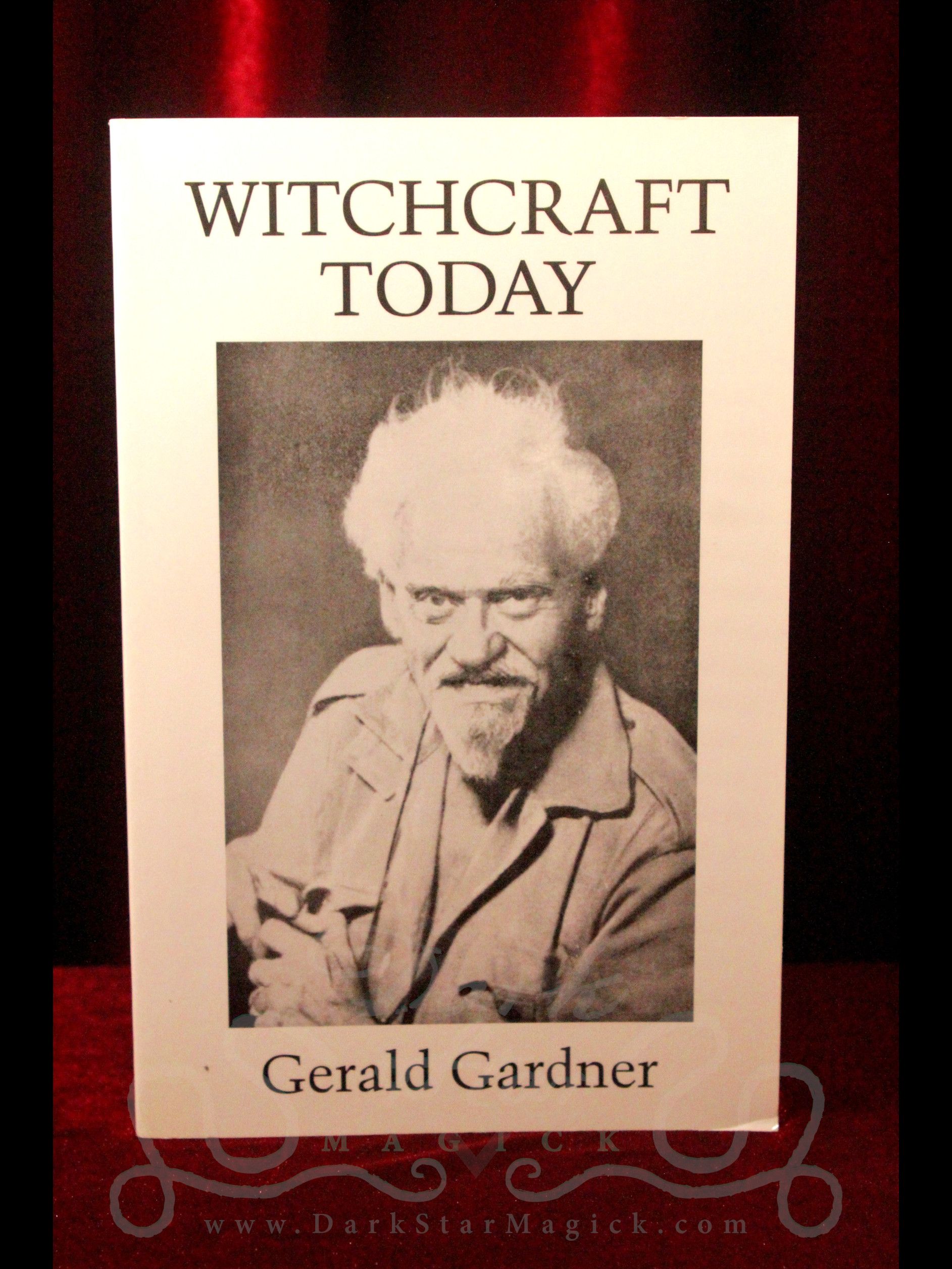 Witchcraft Today by Gerald Gardner 1991