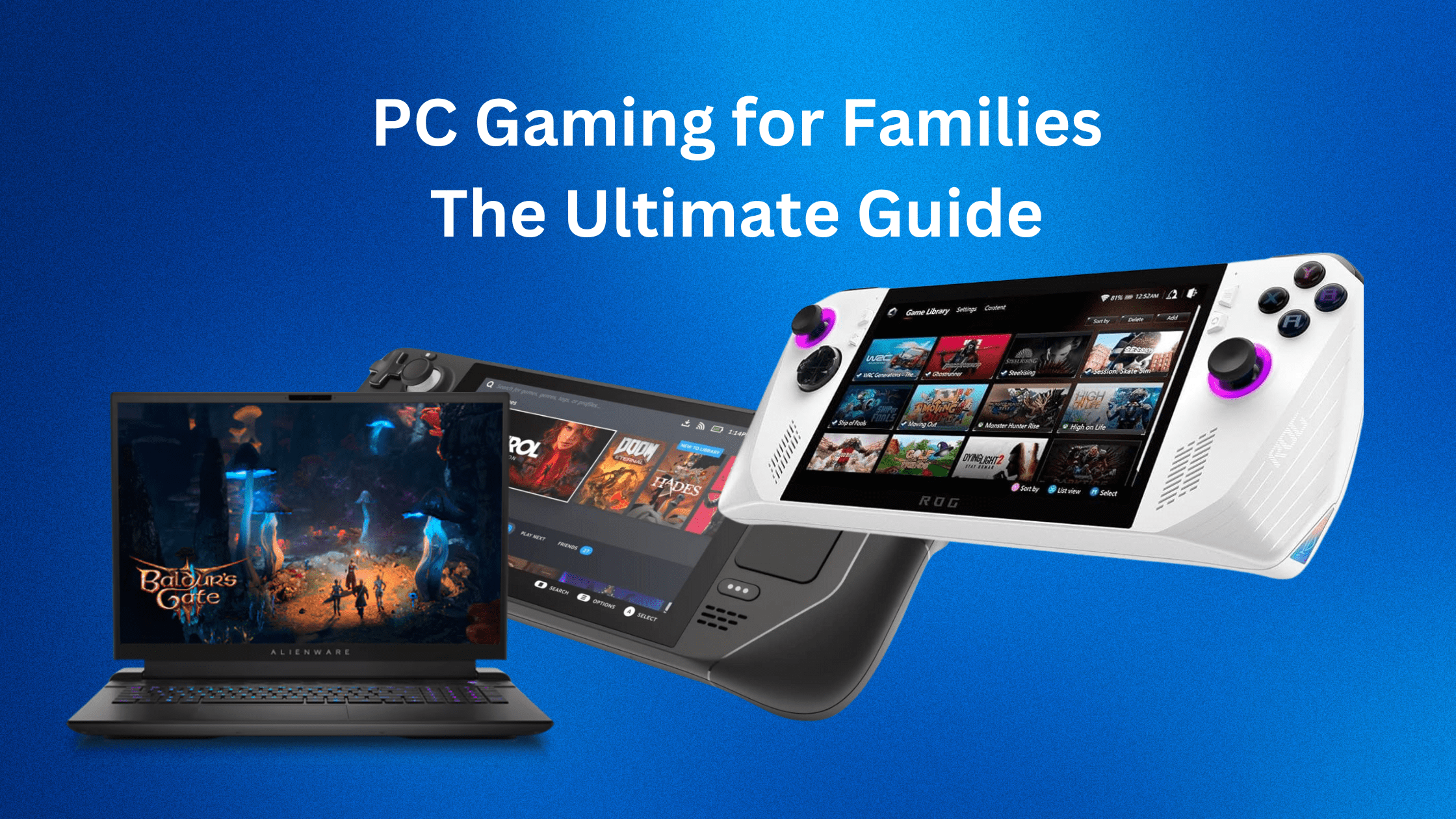 The parents guide to pc gaming