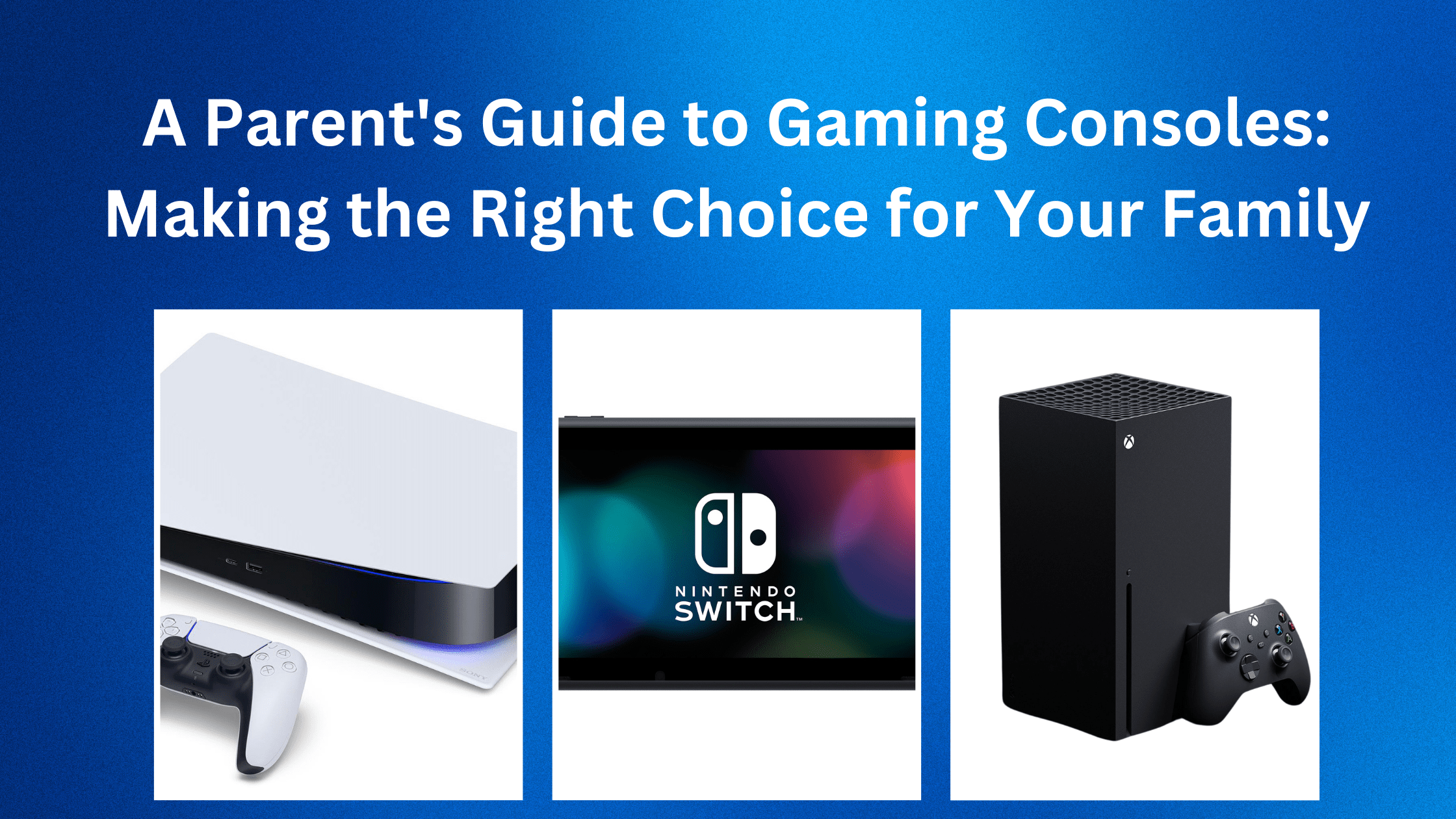 's Guide to Gaming Consoles