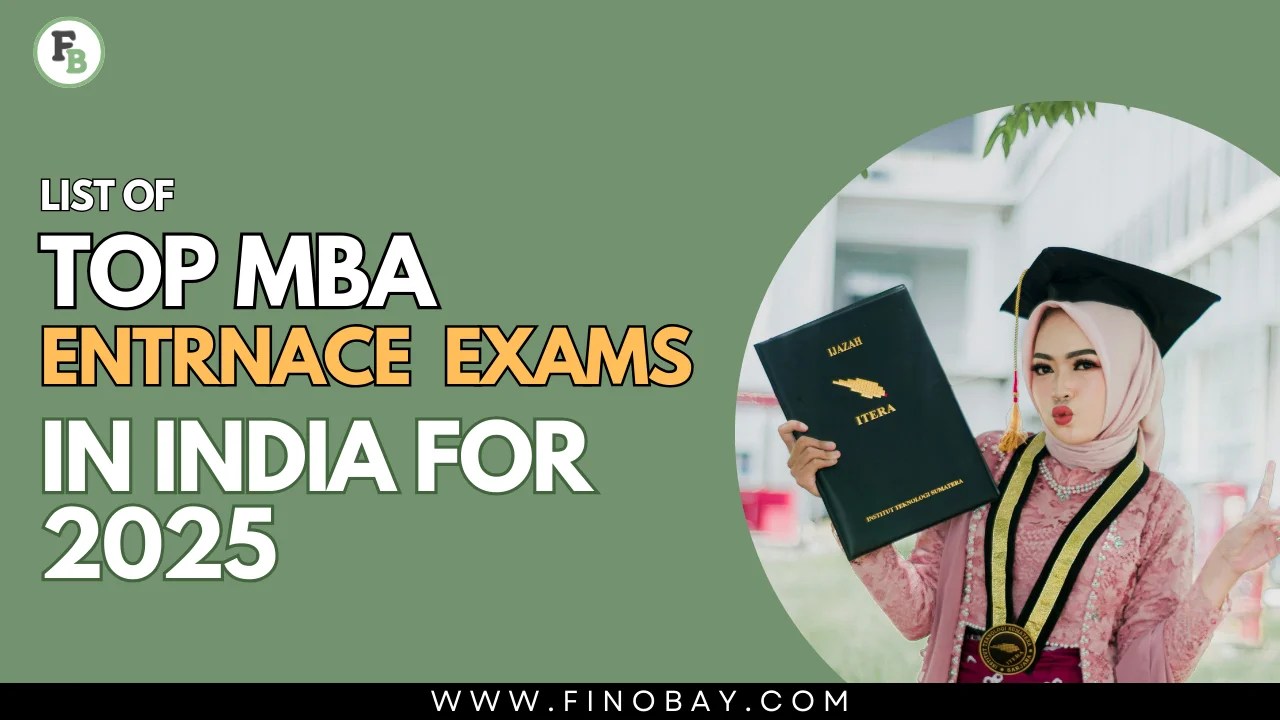 List of Top 11 MBA Entrance Exams in India | Popular List of MBA Entrance Exam