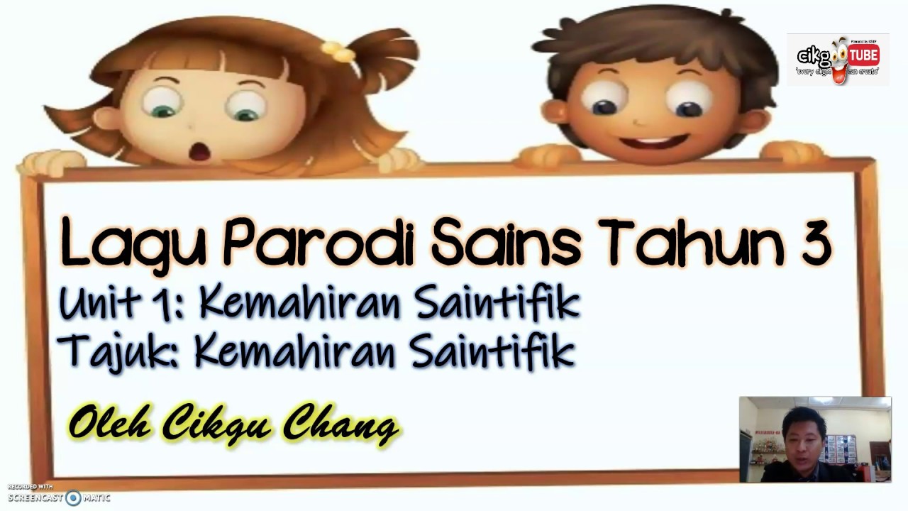 Chang tun kuet report this video. Sains Tahun 3 Unit 1 Kemahiran Saintifik Youtube