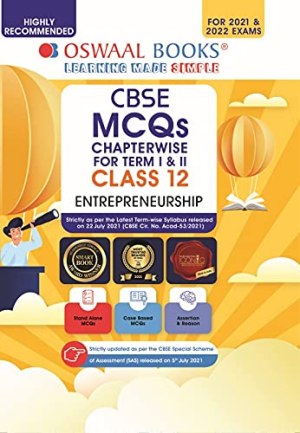 Oswaal CBSE MCQs Chapterwise For Term I & II, Class 12, Entrepreneurship (With the largest MCQ Question Pool for 2021-22 Exam)