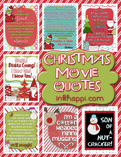 Some favorite Christmas Movie Quotes. Lots of free printables at inkhappi!