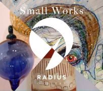 Radius Gallery Exhibit: Small Works