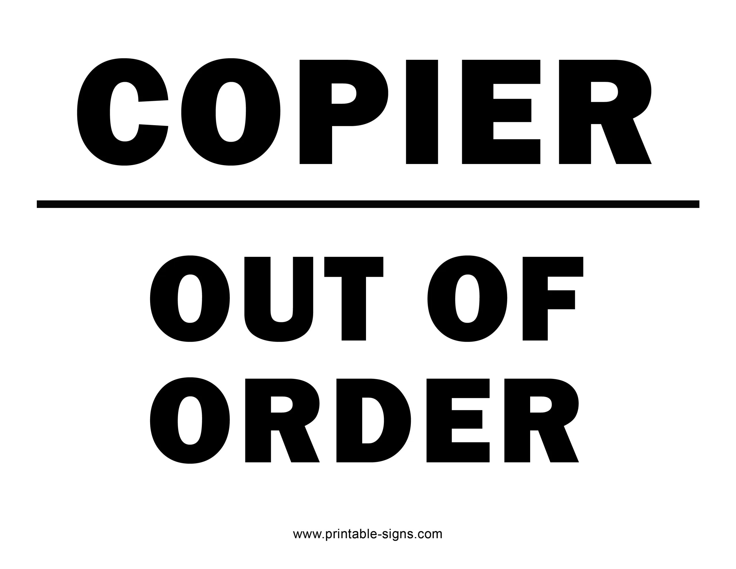 Copier Out of Order Sign