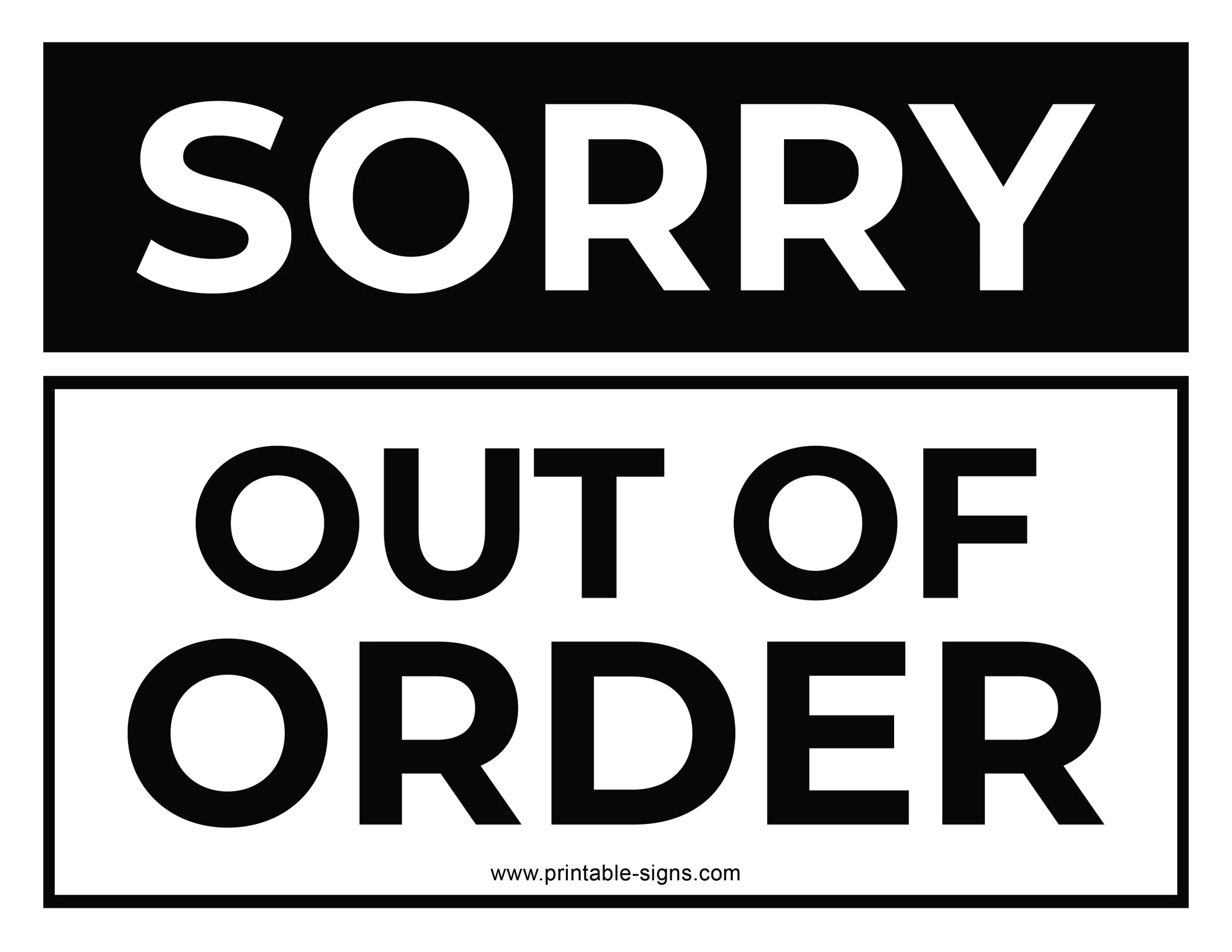 Sorry Out of Order Sign - Black