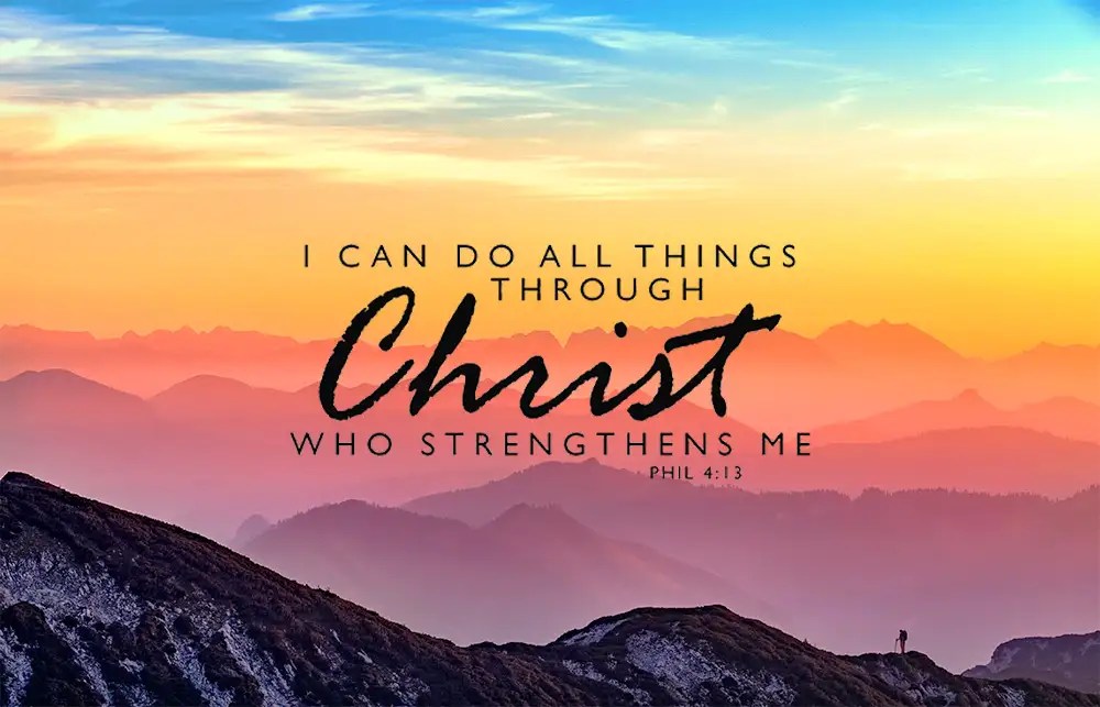 Man climbing mountain, with text 'I can do all things through Christ who strengthens me.' PHIL 4:13