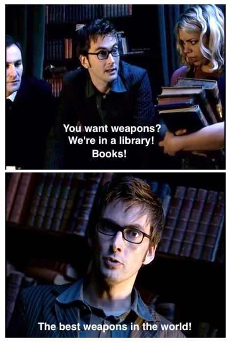 No joke. Books are the greatest weapon in the world!: 